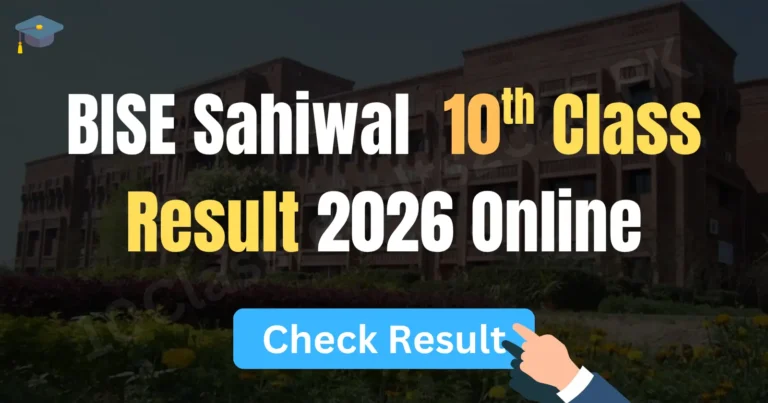 Sahiwal Board 10th Class Result 2026