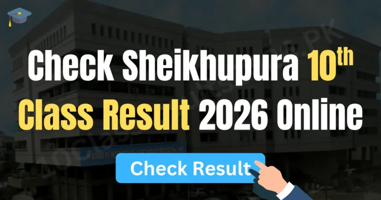 Sheikhupura 10th Class Result 2026