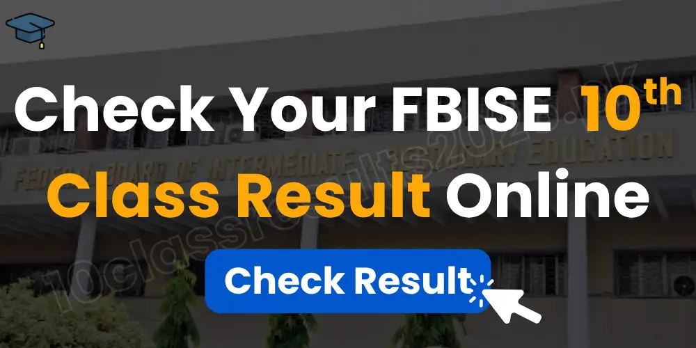 FBISE 10th Class Result 2026