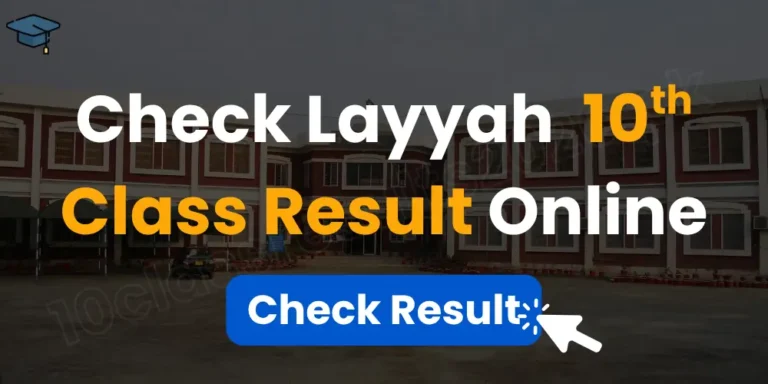 Layyah 10th Class Result 2026
