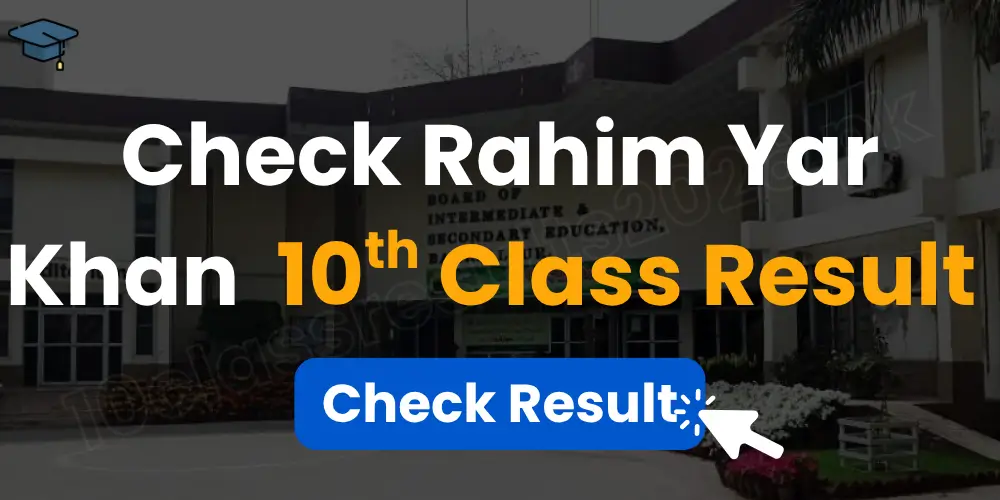 Rahim Yar Khan 10th Class Result 2026